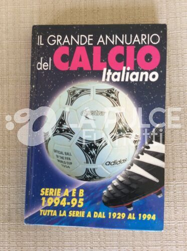 GRANDE ANNUARIO DEL CALCIO ITALIANO SERIE A E B 1994-95