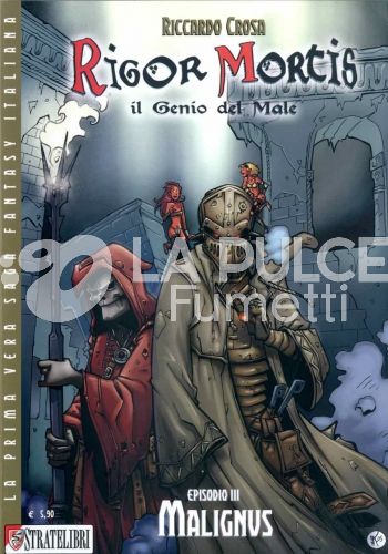 RIGOR MORTIS - IL GENIO DEL MALE #   3: MALIGNUS