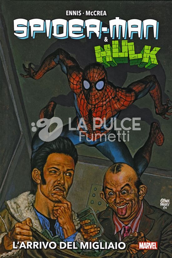 MARVEL DELUXE - SPIDER-MAN & HULK: L'ARRIVO DEL MIGLIAIO