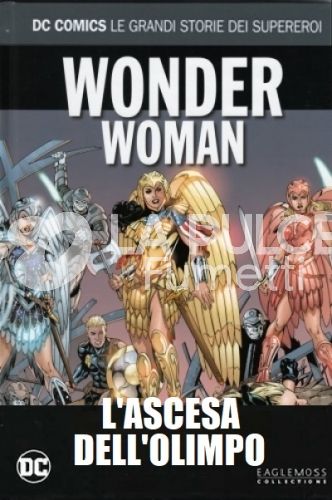 DC COMICS - LE GRANDI STORIE DEI SUPEREROI #    94 - WONDER WOMAN: L'ASCESA DELL'OLIMPICO