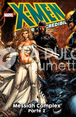 X-MEN LE STORIE INCREDIBILI #    13: MESSIAH COMPLEX PARTE 2