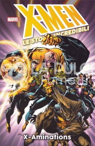 X-MEN LE STORIE INCREDIBILI #    29: X-AMINATIONS