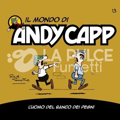IL MONDO DI ANDY CAPP #    13: L'UOMO DEL BANCO DEI PEGNI