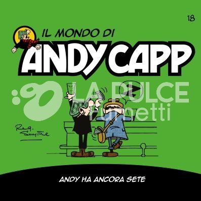 IL MONDO DI ANDY CAPP #    18: ANDY HA ANCORA SETE