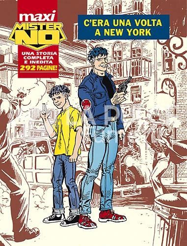 MISTER NO MAXI #     2: C'ERA UNA VOLTA A NEW YORK