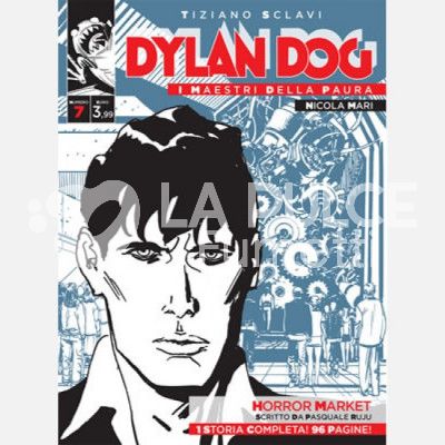 DYLAN DOG - I MAESTRI DELLA PAURA #     7: HORROR MARKET