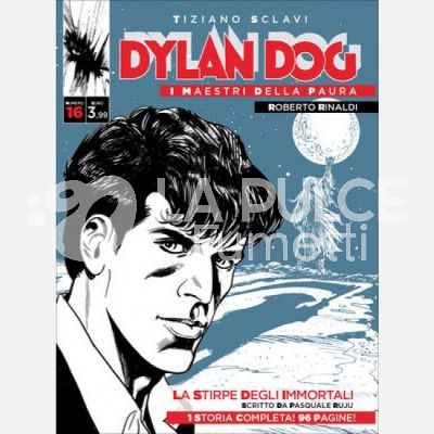 DYLAN DOG - I MAESTRI DELLA PAURA #    16: LA STIRPE DEGLI IMMORTALI