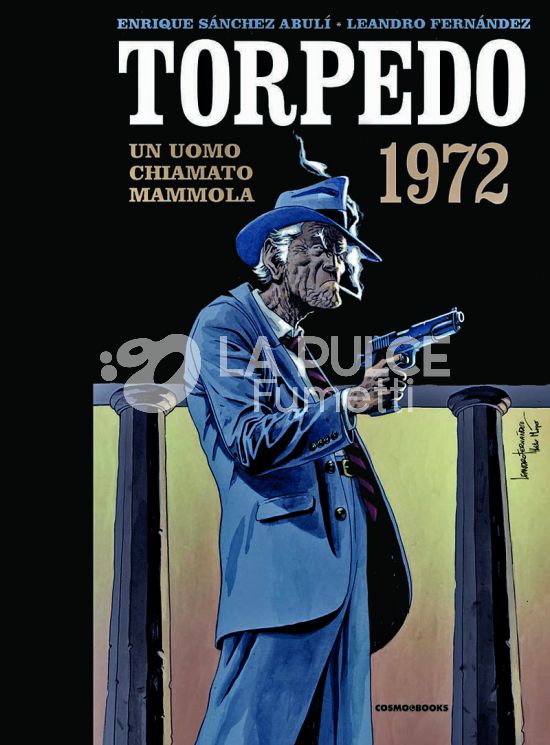COSMO BOOKS - TORPEDO 1972 #     3: UN UOMO CHIAMATO MAMMOLA
