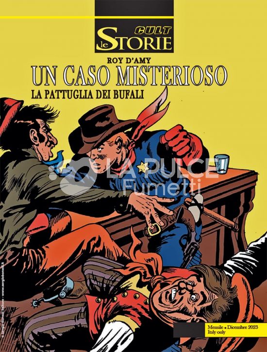 LE STORIE BONELLI - CULT #   134 - LA PATTUGLIA DEI BUFALI 3: UN CASO MISTERIOSO