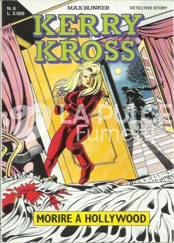 KERRY KROSS #     6: MORIRE A HOLLYWOOD