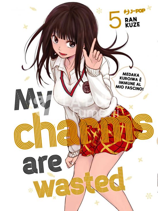 MY CHARMS ARE WASTED #     5