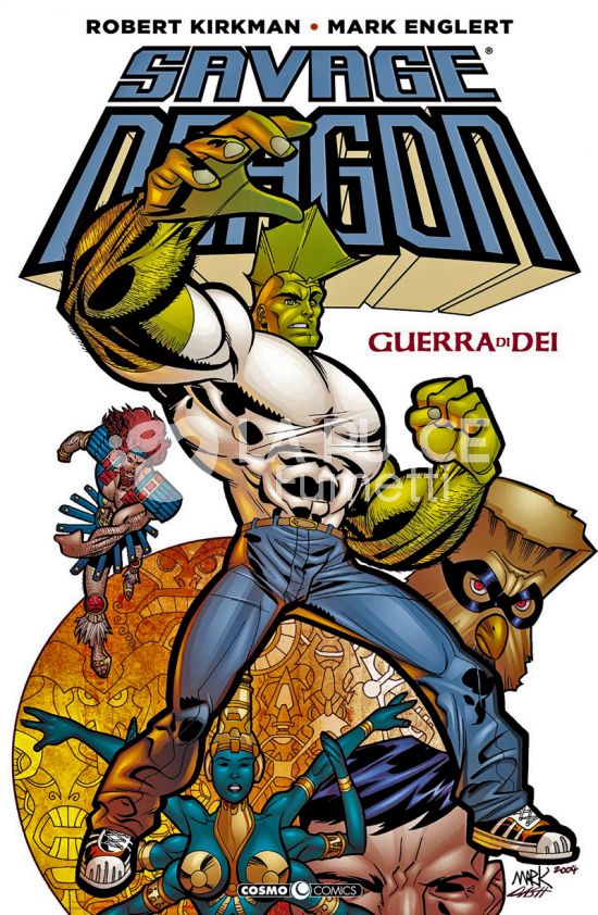 COSMO COMICS SAVAGE DRAGON - SAVAGE DRAGON: GUERRA DI DEI