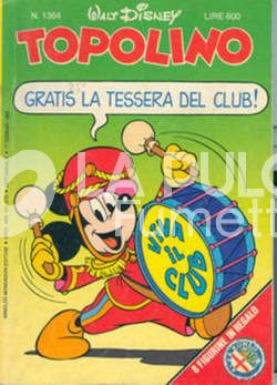 TOPOLINO LIBRETTO #  1364 + TESSERA CLUB  NO FIGURINE