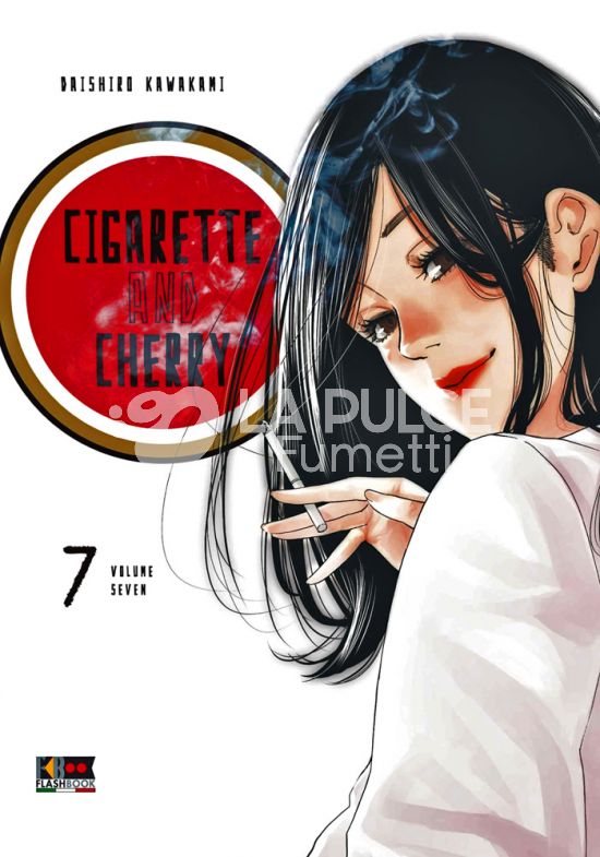 CIGARETTE & CHERRY #     7