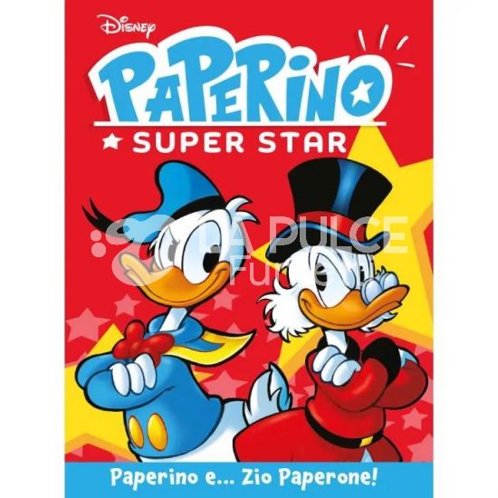 PIU DISNEY HERO #   113 - PAPERINO SUPERSTAR: PAPERINO E ZIO PAPERONE