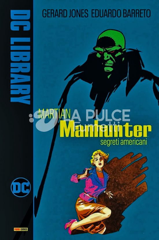 DC LIBRARY - MARTIAN MANHUNTER: SEGRETI AMERICANI