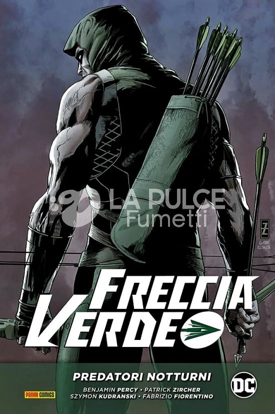 DC EVERGREEN - FRECCIA VERDE DI BENJAMIN PERCY #     1: PREDATORI NOTTURNI