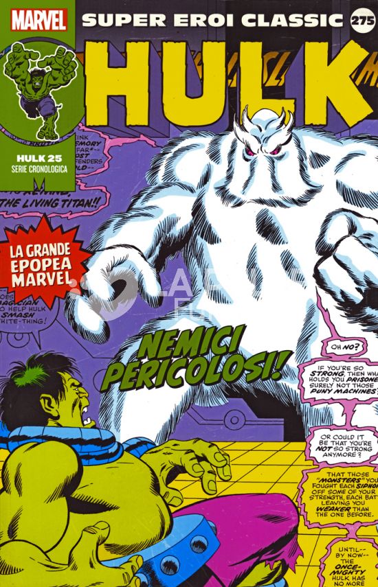 MARVEL - SUPER EROI CLASSIC #   275 - HULK 25: NEMICI PERICOLOSI!