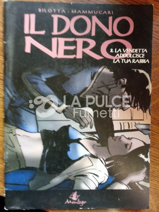 DONO NERO #  2 LA VENDETTA ADDOLCISCE LA TUA