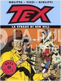 OSCAR BESTSELLERS #  1537 - TEX LA STRAGE DI RED HILL