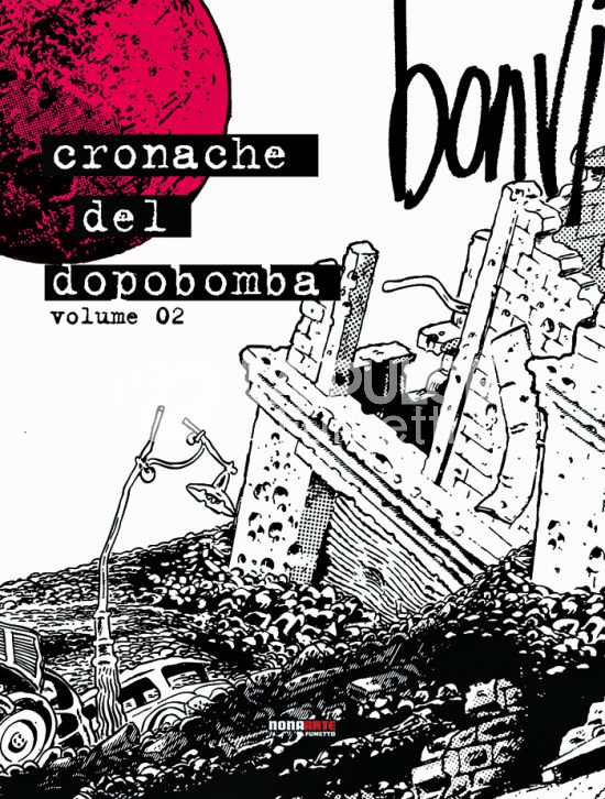 CRONACHE DEL DOPOBOMBA #     2