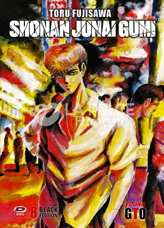 SHONAN JUNAI GUMI - LE AVVENTURE DEL GIOVANE GTO - BLACK EDITION #     8