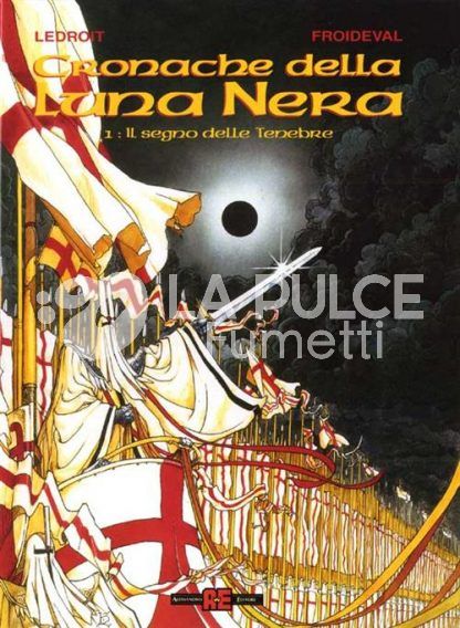 CRONACHE DELLA LUNA NERA #     1: IL SEGNO DELLE TENEBRE