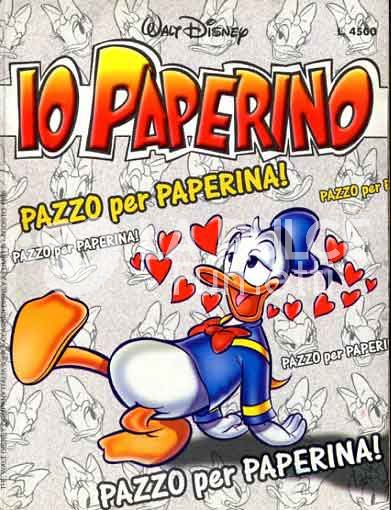 CLASSICI A FUMETTI #     11: IO PAPERINO 1999: PAZZO PER PAPERINA