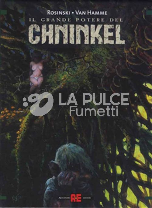 IL GRANDE POTERE DEL CHNINKEL #     2