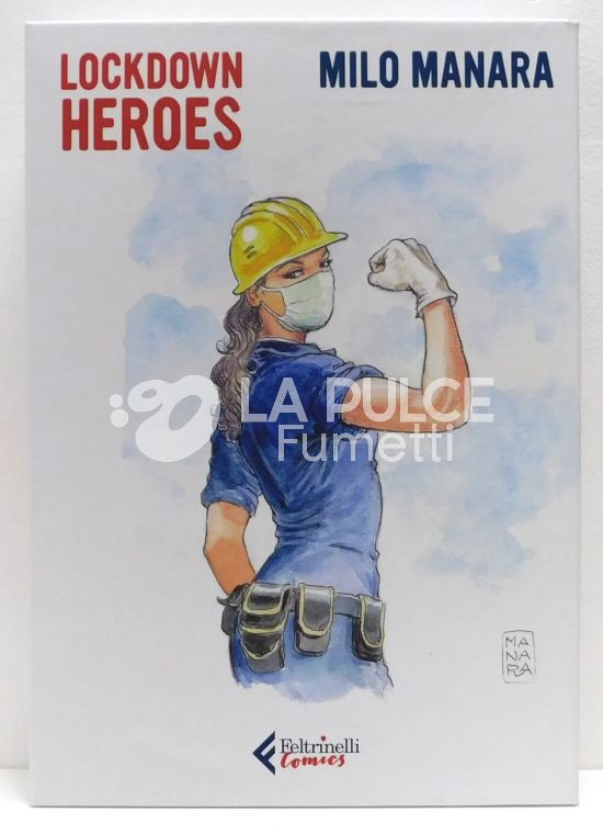 MILO MANARA - LOCKDOWN HEROES