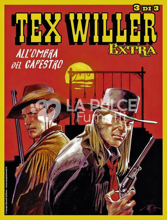 COLLANA ORIENT EXPRESS #    29 - TEX WILLER EXTRA 14: ALL'OMBRA DEL CAPESTRO - 3 DI 3