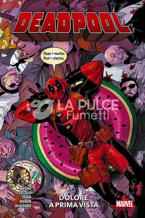 MARVEL COLLECTION - DEADPOOL - 2A SERIE #     1: DOLORE A PRIMA VISTA