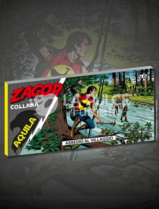 ZAGOR STRISCIA COLLANA AQUILA #     6: ASSEDIO AL VILLAGGIO