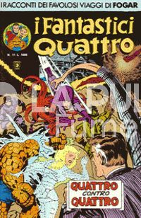 FANTASTICI QUATTRO SECONDA SERIE #    11: QUATTRO CONTRO QUATTRO