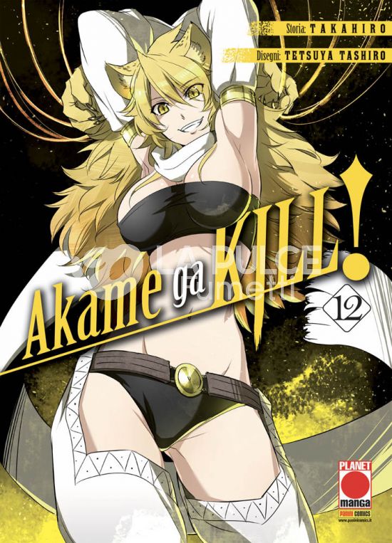 MANGA BLADE #    40 - AKAME GA KILL! 12 - 2A RISTAMPA