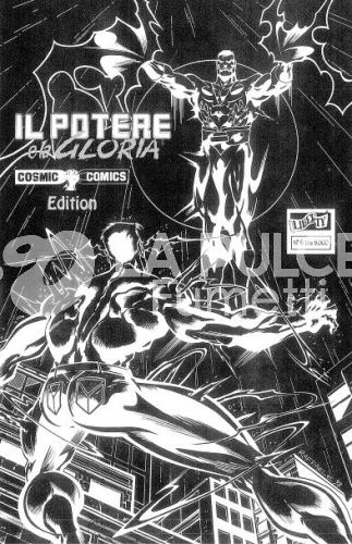 POTERE E LA GLORIA #     6: UNA FACILE PREDA COSMIC COMICS EDITION