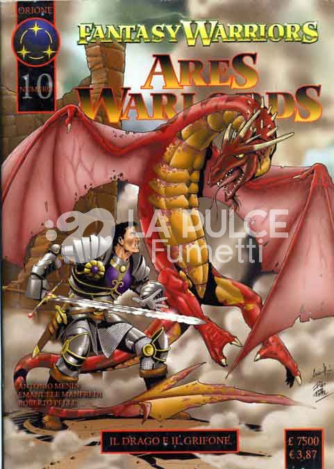 FANTASY WARRIORS - ARES + WARLORDS #   10: IL DRAGO E IL GRIFONE