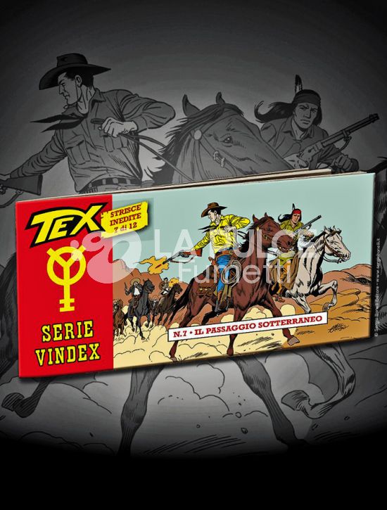 TEX STRISCIA SERIE VINDEX #     7: IL PASSAGGIO SOTTERRANEO