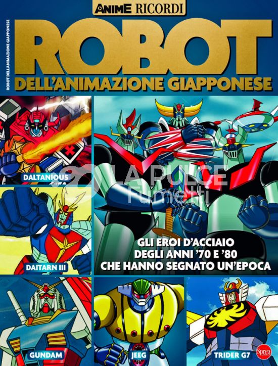 ANIME CULT RICORDI #     1 - ROBOT DELL'ANIMAZIONE GIAPPONESE