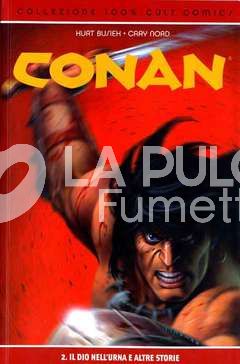 100% CULT COMICS - CONAN #     2: IL DIO DELL'URNA E ALTRE STORIE