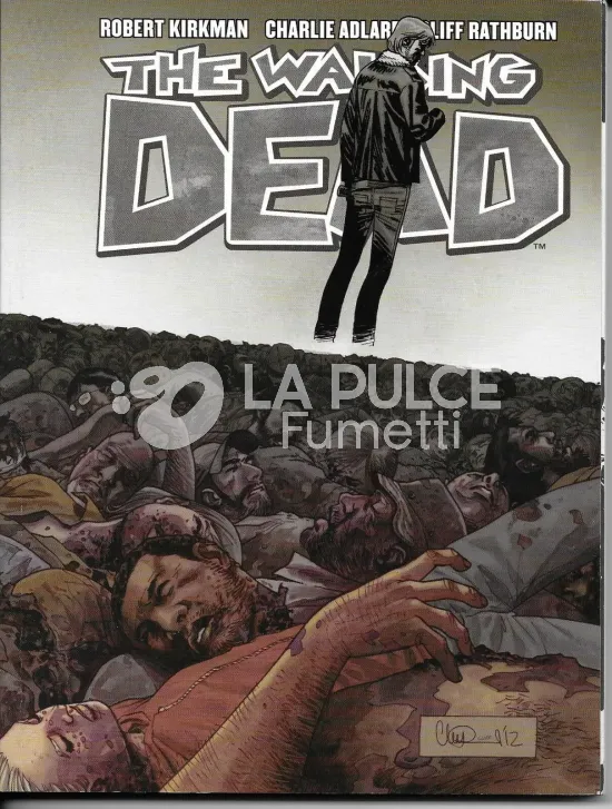 WALKING DEAD EDICOLA #    25: LUCILLE - COVER VARIANT ZW LUCCA 14 COPIA NUMERATA 1989/3000