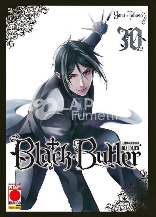 BLACK BUTLER #    30 - IL MAGGIORDOMO DIABOLICO - KUROSHITSUJI - 1A RISTAMPA