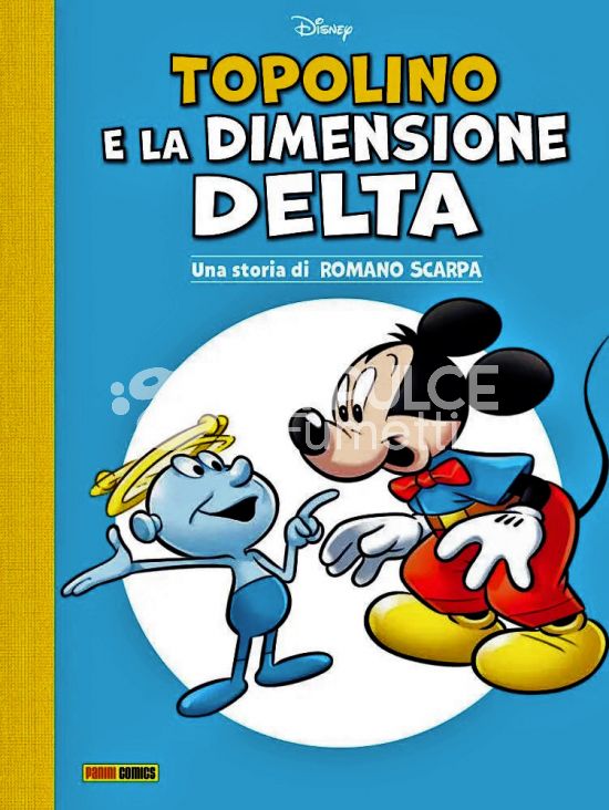 TOPOLINO E LA DIMENSIONE DELTA - UNA STORIA DI ROMANO SCARPA