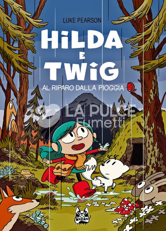 HILDA E TWIG: AL RIPARO DALLA PIOGGIA