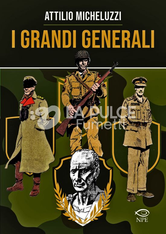 COLLANA ATTILIO MICHELUZZI #    14: I GRANDI GENERALI