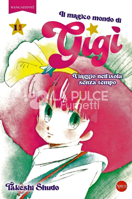MANGA NOVEL #     5 - IL MAGICO MONDO DI GIGÌ - VIAGGIO NELL'ISOLA SENZA TEMPO 1