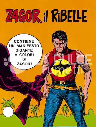 ZAGOR RISTAMPA #    90: ZAGOR IL RIBELLE NO POSTER