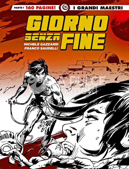 GLI ALBI DELLA COSMO #   113 - I GRANDI MAESTRI 91 - GIORNO SENZA FINE 1