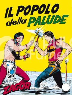 ZAGOR RISTAMPA #     7: IL POPOLO DELLA PALUDE DA 200 LIRE
