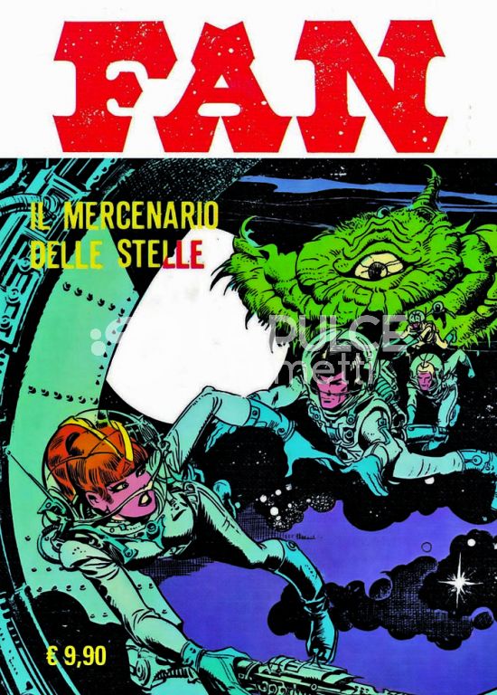 FACSIMILE EDITION 10 - FAN 4: IL MERCENARIO DELLE STELLE